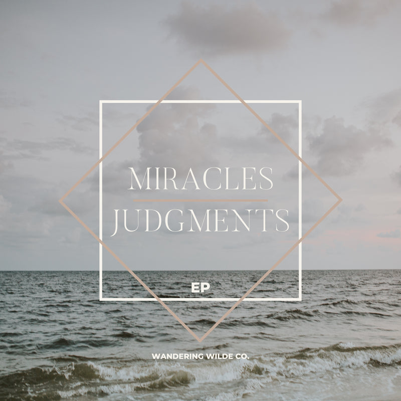 Miracles & Judgments // EP